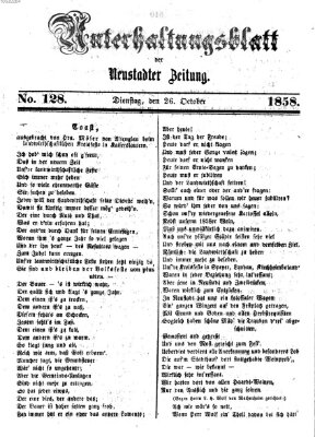 Neustadter Zeitung. Unterhaltungsblatt der Neustadter Zeitung (Neustadter Zeitung) Dienstag 26. Oktober 1858