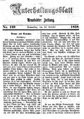 Neustadter Zeitung. Unterhaltungsblatt der Neustadter Zeitung (Neustadter Zeitung) Donnerstag 28. Oktober 1858