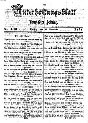 Neustadter Zeitung. Unterhaltungsblatt der Neustadter Zeitung (Neustadter Zeitung) Dienstag 23. November 1858