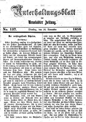 Neustadter Zeitung. Unterhaltungsblatt der Neustadter Zeitung (Neustadter Zeitung) Dienstag 16. November 1858