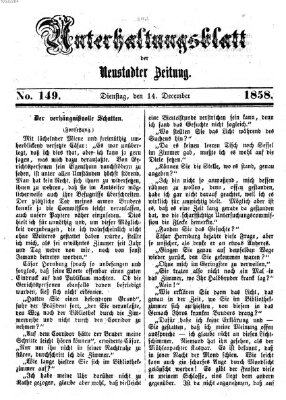 Neustadter Zeitung. Unterhaltungsblatt der Neustadter Zeitung (Neustadter Zeitung) Dienstag 14. Dezember 1858