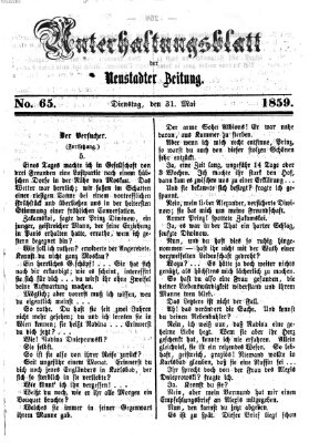 Neustadter Zeitung. Unterhaltungsblatt der Neustadter Zeitung (Neustadter Zeitung) Dienstag 31. Mai 1859