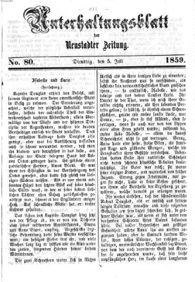 Neustadter Zeitung. Unterhaltungsblatt der Neustadter Zeitung (Neustadter Zeitung) Dienstag 5. Juli 1859