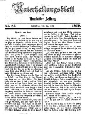 Neustadter Zeitung. Unterhaltungsblatt der Neustadter Zeitung (Neustadter Zeitung) Dienstag 12. Juli 1859