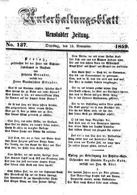 Neustadter Zeitung. Unterhaltungsblatt der Neustadter Zeitung (Neustadter Zeitung) Dienstag 15. November 1859