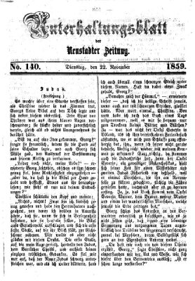 Neustadter Zeitung. Unterhaltungsblatt der Neustadter Zeitung (Neustadter Zeitung) Dienstag 22. November 1859