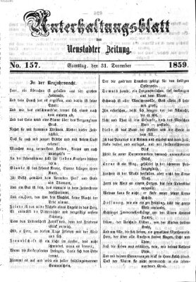 Neustadter Zeitung. Unterhaltungsblatt der Neustadter Zeitung (Neustadter Zeitung) Samstag 31. Dezember 1859