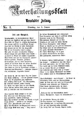 Neustadter Zeitung. Unterhaltungsblatt der Neustadter Zeitung (Neustadter Zeitung) Dienstag 3. Januar 1860