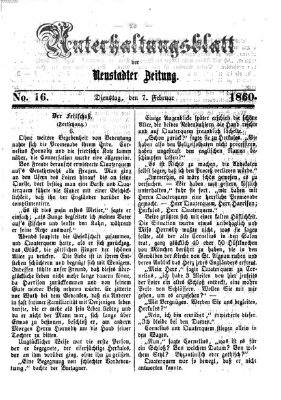 Neustadter Zeitung. Unterhaltungsblatt der Neustadter Zeitung (Neustadter Zeitung) Dienstag 7. Februar 1860