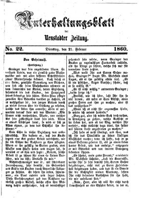 Neustadter Zeitung. Unterhaltungsblatt der Neustadter Zeitung (Neustadter Zeitung) Dienstag 21. Februar 1860