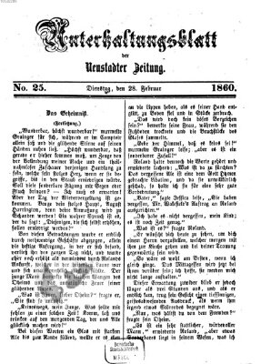 Neustadter Zeitung. Unterhaltungsblatt der Neustadter Zeitung (Neustadter Zeitung) Dienstag 28. Februar 1860