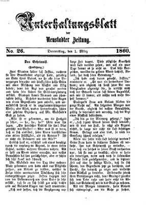 Neustadter Zeitung. Unterhaltungsblatt der Neustadter Zeitung (Neustadter Zeitung) Donnerstag 1. März 1860