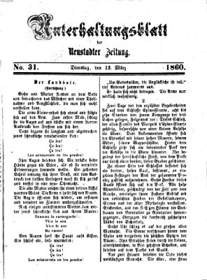 Neustadter Zeitung. Unterhaltungsblatt der Neustadter Zeitung (Neustadter Zeitung) Dienstag 13. März 1860