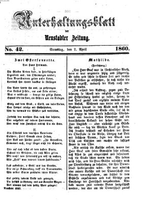 Neustadter Zeitung. Unterhaltungsblatt der Neustadter Zeitung (Neustadter Zeitung) Samstag 7. April 1860