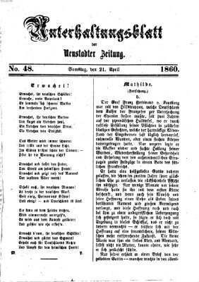 Neustadter Zeitung. Unterhaltungsblatt der Neustadter Zeitung (Neustadter Zeitung) Samstag 21. April 1860