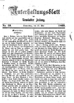 Neustadter Zeitung. Unterhaltungsblatt der Neustadter Zeitung (Neustadter Zeitung) Donnerstag 17. Mai 1860