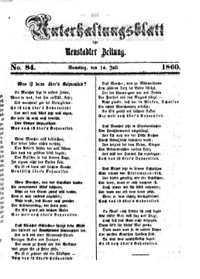 Neustadter Zeitung. Unterhaltungsblatt der Neustadter Zeitung (Neustadter Zeitung) Samstag 14. Juli 1860