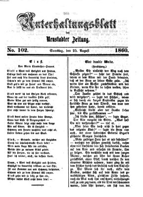 Neustadter Zeitung. Unterhaltungsblatt der Neustadter Zeitung (Neustadter Zeitung) Samstag 25. August 1860