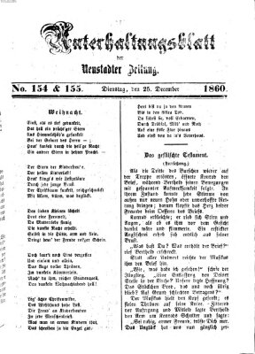 Neustadter Zeitung. Unterhaltungsblatt der Neustadter Zeitung (Neustadter Zeitung) Dienstag 25. Dezember 1860