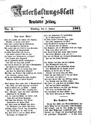 Neustadter Zeitung. Unterhaltungsblatt der Neustadter Zeitung (Neustadter Zeitung) Dienstag 1. Januar 1861