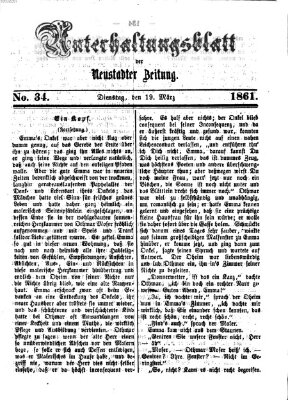 Neustadter Zeitung. Unterhaltungsblatt der Neustadter Zeitung (Neustadter Zeitung) Dienstag 19. März 1861