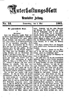 Neustadter Zeitung. Unterhaltungsblatt der Neustadter Zeitung (Neustadter Zeitung) Donnerstag 2. Mai 1861