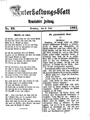 Neustadter Zeitung. Unterhaltungsblatt der Neustadter Zeitung (Neustadter Zeitung) Samstag 8. Juni 1861