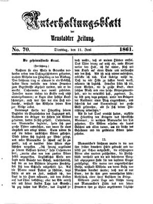 Neustadter Zeitung. Unterhaltungsblatt der Neustadter Zeitung (Neustadter Zeitung) Dienstag 11. Juni 1861