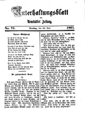 Neustadter Zeitung. Unterhaltungsblatt der Neustadter Zeitung (Neustadter Zeitung) Samstag 22. Juni 1861