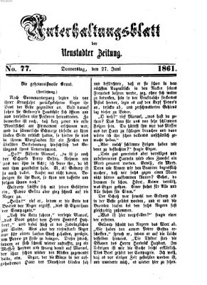 Neustadter Zeitung. Unterhaltungsblatt der Neustadter Zeitung (Neustadter Zeitung) Donnerstag 27. Juni 1861