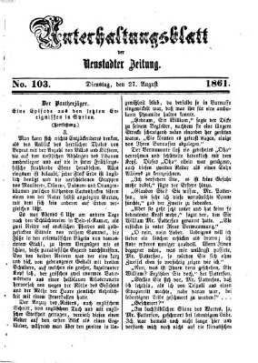 Neustadter Zeitung. Unterhaltungsblatt der Neustadter Zeitung (Neustadter Zeitung) Dienstag 27. August 1861