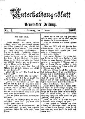 Neustadter Zeitung. Unterhaltungsblatt der Neustadter Zeitung (Neustadter Zeitung) Dienstag 7. Januar 1862