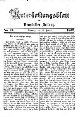 Neustadter Zeitung. Unterhaltungsblatt der Neustadter Zeitung (Neustadter Zeitung) Dienstag 25. Februar 1862