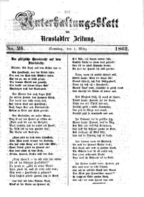 Neustadter Zeitung. Unterhaltungsblatt der Neustadter Zeitung (Neustadter Zeitung) Samstag 1. März 1862