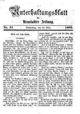 Neustadter Zeitung. Unterhaltungsblatt der Neustadter Zeitung (Neustadter Zeitung) Donnerstag 13. März 1862