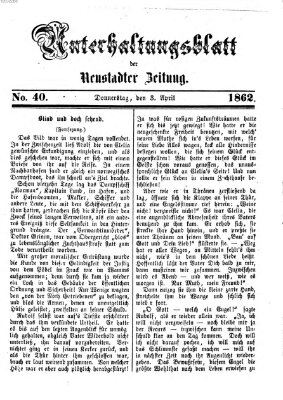 Neustadter Zeitung. Unterhaltungsblatt der Neustadter Zeitung (Neustadter Zeitung) Donnerstag 3. April 1862