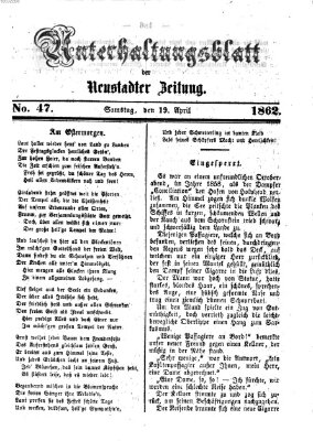 Neustadter Zeitung. Unterhaltungsblatt der Neustadter Zeitung (Neustadter Zeitung) Samstag 19. April 1862