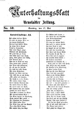 Neustadter Zeitung. Unterhaltungsblatt der Neustadter Zeitung (Neustadter Zeitung) Samstag 17. Mai 1862