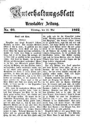 Neustadter Zeitung. Unterhaltungsblatt der Neustadter Zeitung (Neustadter Zeitung) Dienstag 20. Mai 1862