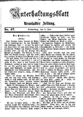 Neustadter Zeitung. Unterhaltungsblatt der Neustadter Zeitung (Neustadter Zeitung) Donnerstag 5. Juni 1862