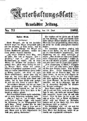 Neustadter Zeitung. Unterhaltungsblatt der Neustadter Zeitung (Neustadter Zeitung) Donnerstag 19. Juni 1862