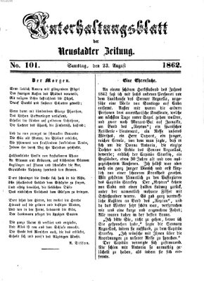 Neustadter Zeitung. Unterhaltungsblatt der Neustadter Zeitung (Neustadter Zeitung) Samstag 23. August 1862