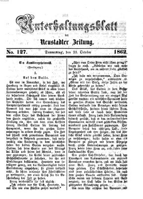 Neustadter Zeitung. Unterhaltungsblatt der Neustadter Zeitung (Neustadter Zeitung) Donnerstag 23. Oktober 1862