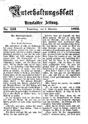 Neustadter Zeitung. Unterhaltungsblatt der Neustadter Zeitung (Neustadter Zeitung) Donnerstag 6. November 1862