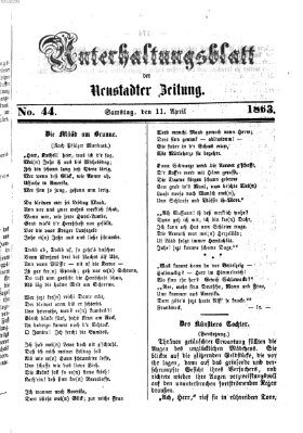 Neustadter Zeitung. Unterhaltungsblatt der Neustadter Zeitung (Neustadter Zeitung) Samstag 11. April 1863