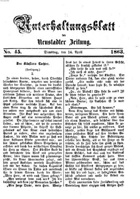 Neustadter Zeitung. Unterhaltungsblatt der Neustadter Zeitung (Neustadter Zeitung) Dienstag 14. April 1863