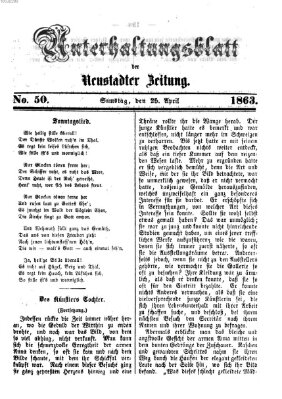 Neustadter Zeitung. Unterhaltungsblatt der Neustadter Zeitung (Neustadter Zeitung) Samstag 25. April 1863