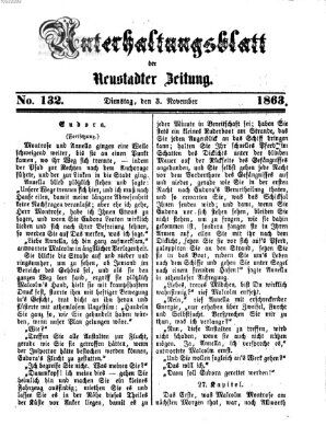 Neustadter Zeitung. Unterhaltungsblatt der Neustadter Zeitung (Neustadter Zeitung) Dienstag 3. November 1863