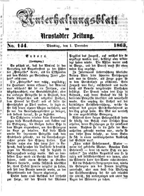 Neustadter Zeitung. Unterhaltungsblatt der Neustadter Zeitung (Neustadter Zeitung) Dienstag 1. Dezember 1863