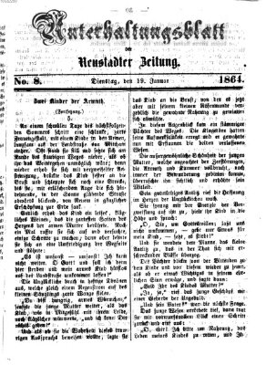 Neustadter Zeitung. Unterhaltungsblatt der Neustadter Zeitung (Neustadter Zeitung) Dienstag 19. Januar 1864